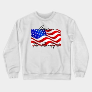 America the Beautiful Crewneck Sweatshirt